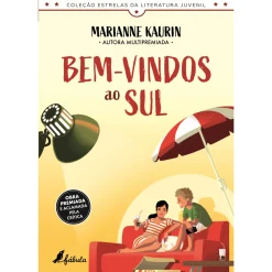 Fábula Bem-Vindos ao Sul de Marianne Kaurin^ Literatura Juvenil