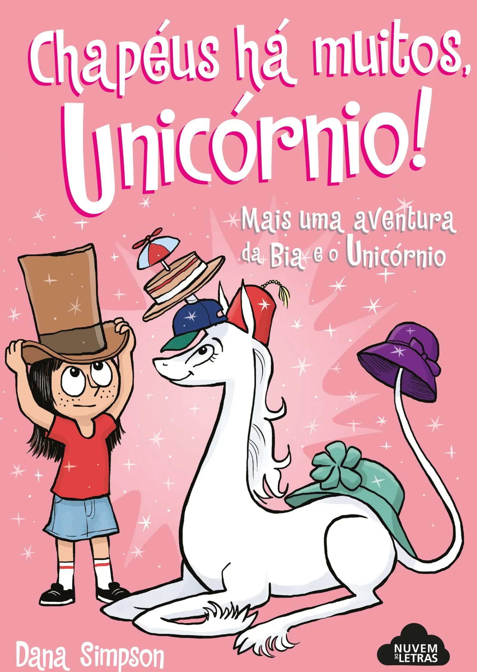 Nuvem De Letras Bia e o Unicórnio - Chapéus Há Muitos, Unicórnio! de Dana Simpson - N.º 7^ Banda Desenhada E Novelas Gráficas