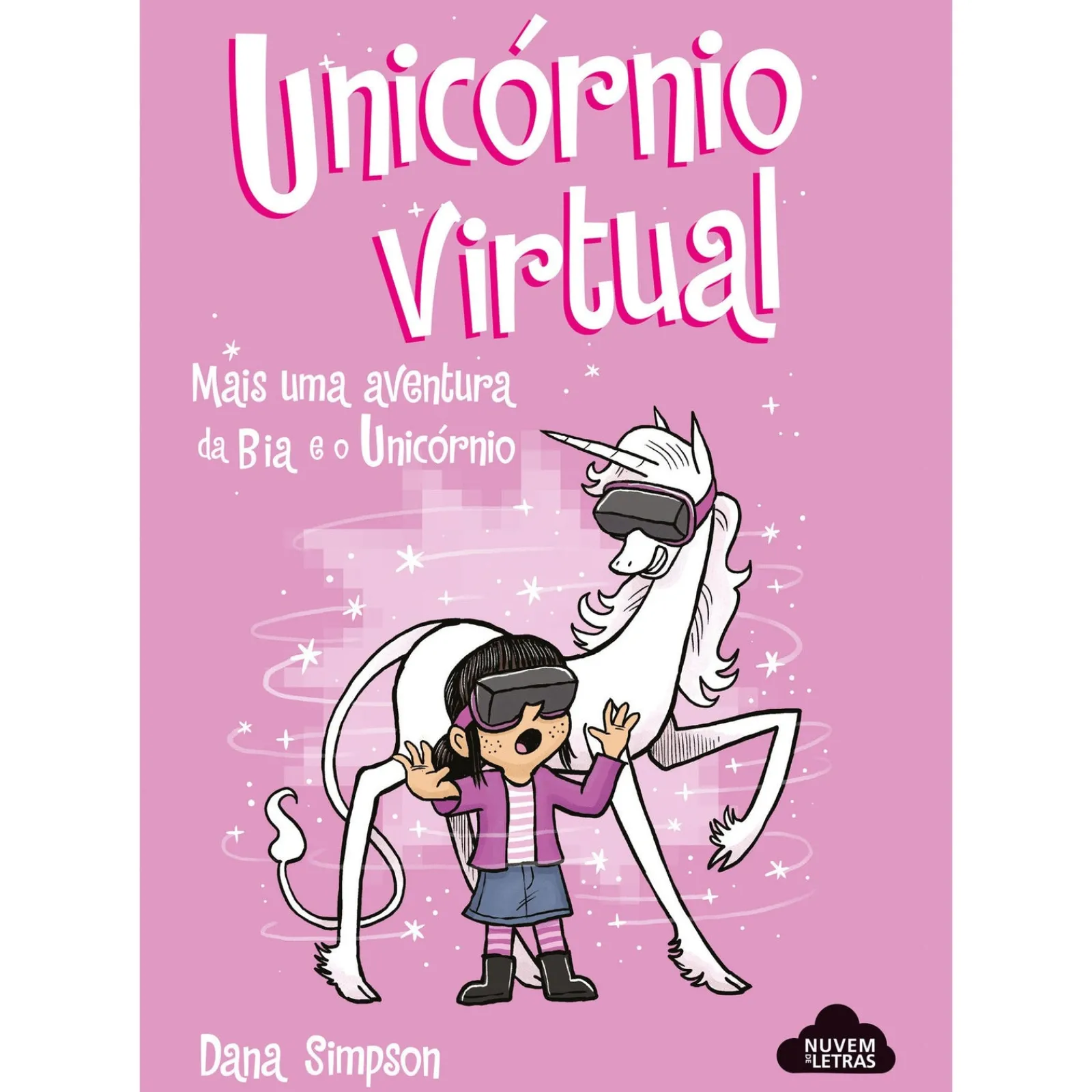 Nuvem De Letras Bia e o Unicórnio - Unicórnio Virtual de Dana Simpson N.º 12^ Banda Desenhada E Novelas Gráficas