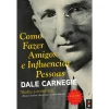 Bis - Como Fazer Amigos e Influenciar Pessoas de Dale Carnegie - Livro de Bolso^ Livros De Bolso
