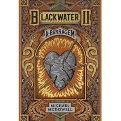 Presença Blackwater - Livro 2: A Barragem de Michael McDowell^ Fantástico