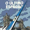 Asa Blake e Mortimer - o Último Espadão de Jean Van Hamme^ Banda Desenhada E Novelas Gráficas