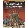 Asa Blake e Mortimer Nº 18 - o Santuário de Gondwana de André Juillard e Yves Sente^ Banda Desenhada E Novelas Gráficas