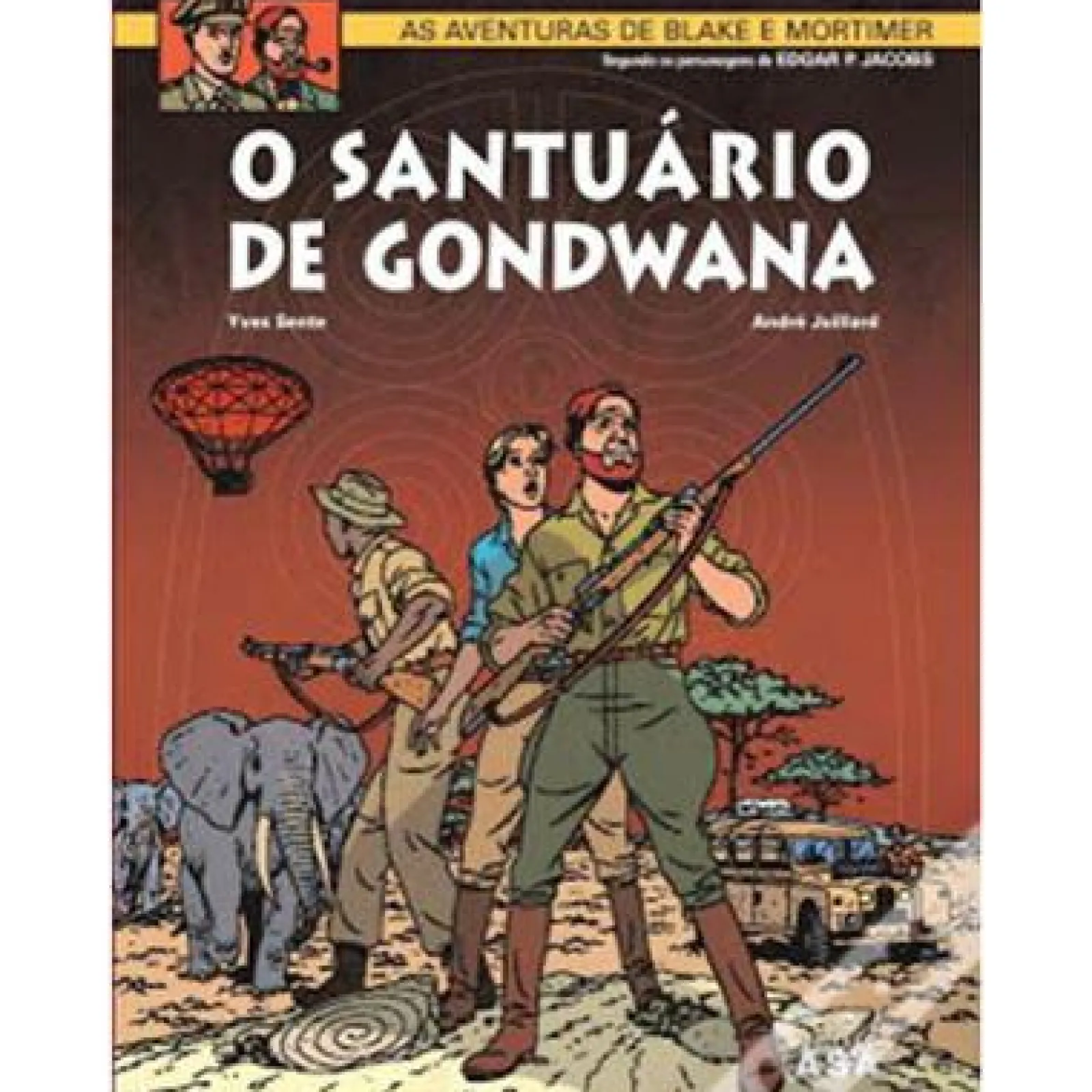 Asa Blake e Mortimer Nº 18 - o Santuário de Gondwana de André Juillard e Yves Sente^ Banda Desenhada E Novelas Gráficas