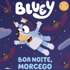 Booksmile Bluey: Boa Noite, Morcego de AAVV^ Coleções Infantis