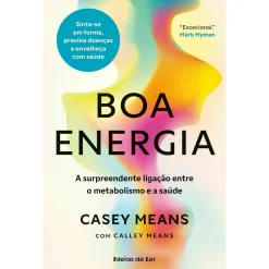 Ideias De Ler Boa Energia de Casey Means e Calley Means^ Saúde E Bem Estar