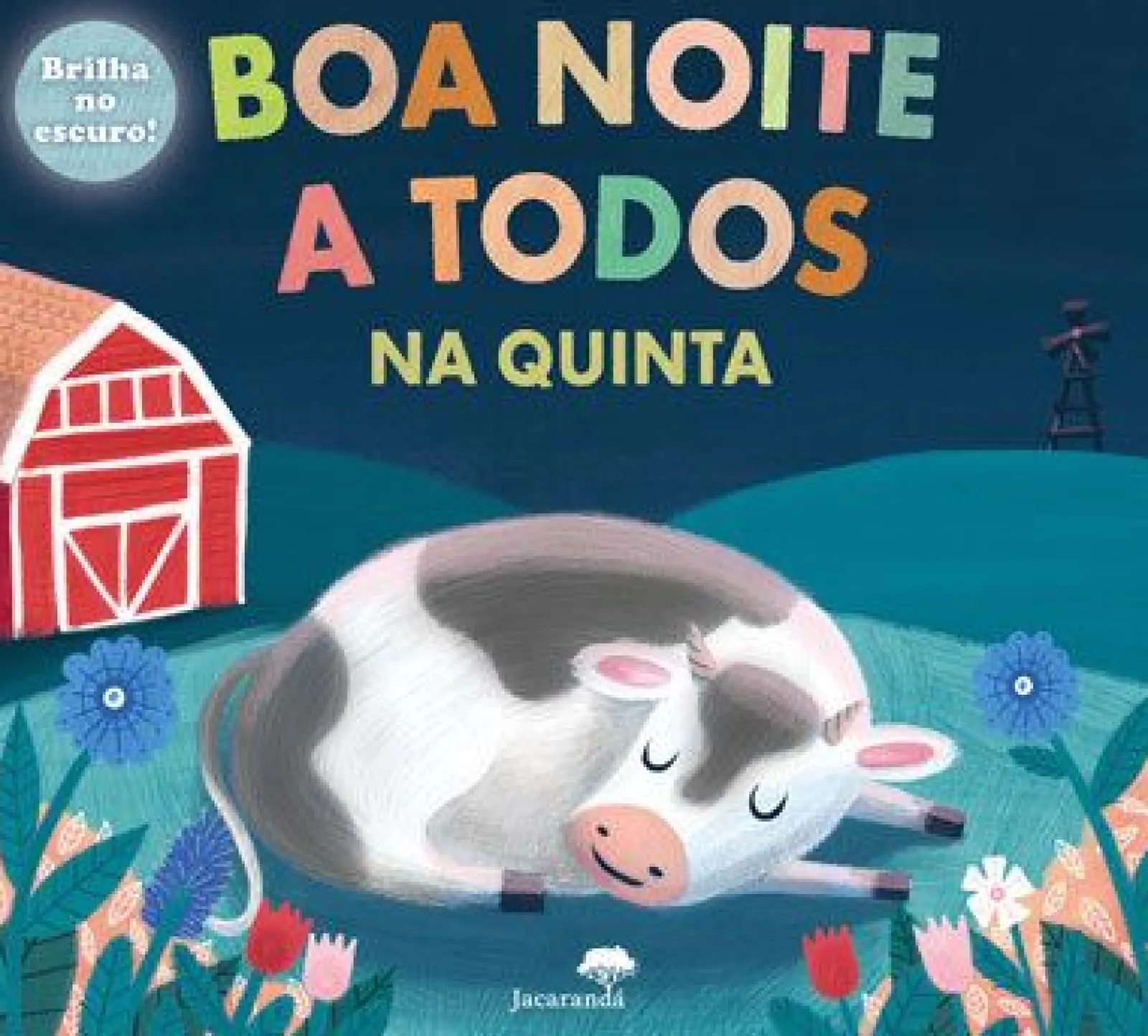Jacarandá Boa Noite a Todos - na Quinta^ Literatura Infantil