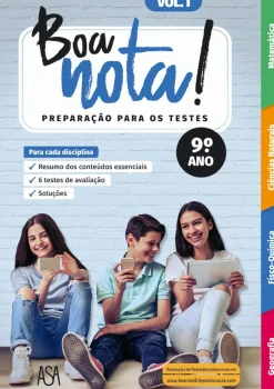 Asa Boa Nota! Preparação para os Testes - 9º Ano (volume 1)^ 3º Ciclo