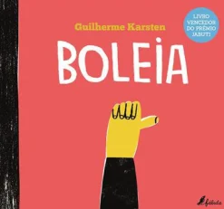 Fábula Boleia de Guilherme Karsten^ Literatura Infantil