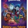 Dom Quixote Bora Lá - História para Colorir de Vários Autores^ Atividades