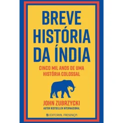 Presença Breve História da Índia de John Zubrzycki^ História E Política