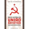 Presença Breve História da União Soviética de Sheila Fitzpatrick - Queda, Ascensão e Cinzas de um Império^ História E Política