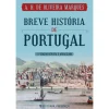 Presença Breve História de Portugal de A. H. de Oliveira Marques^ História E Política