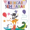 Joii Books Brincar sem Parar de Elizabeth Golding^ Atividades