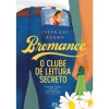 Asa Bromance - o Clube de Leitura Secreto de Lyssa Kay Adams^ Romance