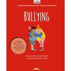 Booksmile Bullying de Coni La Grotteria^ Conhecimento