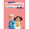 Texto Caderno de Ortografia 8-10 Anos^ 1º Ciclo