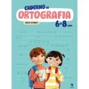 Texto Caderno de Ortografia 6-8 Anos^ 1º Ciclo