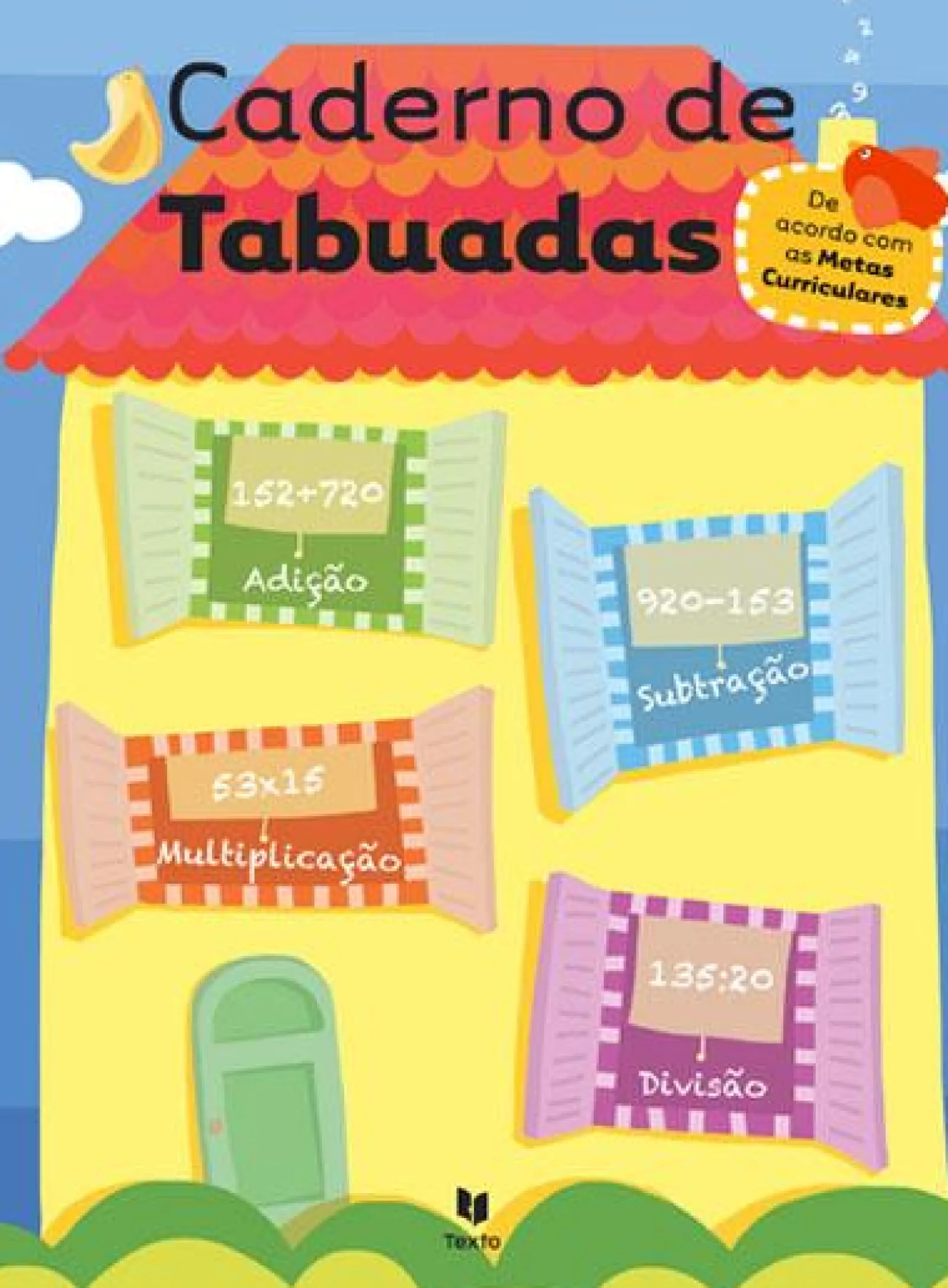 Texto Editores Caderno de Tabuada 3.º e 4.º Anos de Manuel Ferrão e Marta Teixeira^ 1º Ciclo