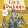 Fábula Caixa da Gratidão de Margarida Fonseca Santos^ Coleções Juvenis