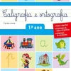 Gailivro Caligrafia e Ortografia 1ºano^ 1º Ciclo