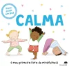 Jacarandá Calma - Meu Primeiro Livro de Mindfulness^ Literatura Infantil