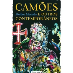 Presença Camões e Outros Contemporâneos de Hélder Macedo^ Romance
