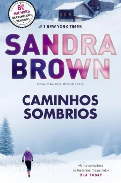 Quinta Essencia Caminhos Sombrios de Sandra Brown^ Policial