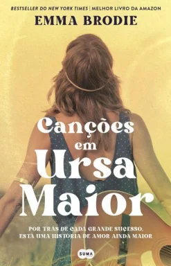 Suma De Letras Canções em Ursa Maior de Emma Brodie^ Romance