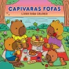 Porto Editora Capivaras Fofas - Livro de Colorir^ Tempos Livres