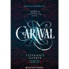 Presença Caraval - Livro 1 de Stephanie Garber^ Fantástico