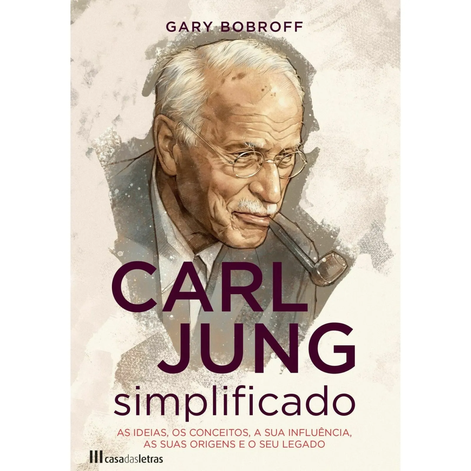 Casa Das Letras Carl Jung Simplificado de Gary Bobroff^ História E Política
