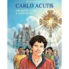 Asa Carlo Acutis - um Santo para a Juventude de Camille W. de Prévaux e Fabrizio Russo^ Banda Desenhada E Novelas Gráficas