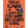 Levoir Carta A El-Rei D. Manuel S de Pêro Vaz de Caminha^ Banda Desenhada E Novelas Gráficas