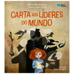 Porto Editora Carta aos Líderes do Mundo de Maria Inês Almeida e Flávia Lins e Silva^ Literatura Infantil