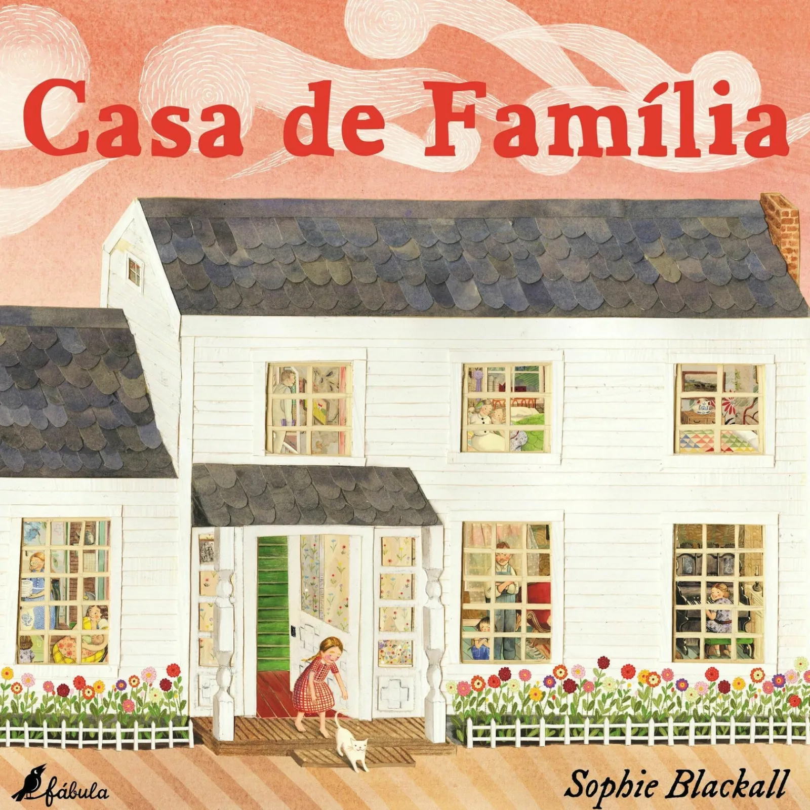 Fábula Casa de Família de Sophie Blackall^ Literatura Infantil