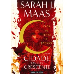 Marcador Casa de Terra e Sangue - Cidade da Lua Crescente 1 de Sarah J. Maas de Sarah J. Maas^ Fantástico