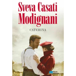 Porto Editora Caterina de Sveva Casati Modignani^ Romance