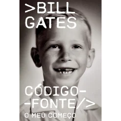 Ideias De Ler Código-Fonte de Bill Gates - O Meu Começo^ Vidas Reais