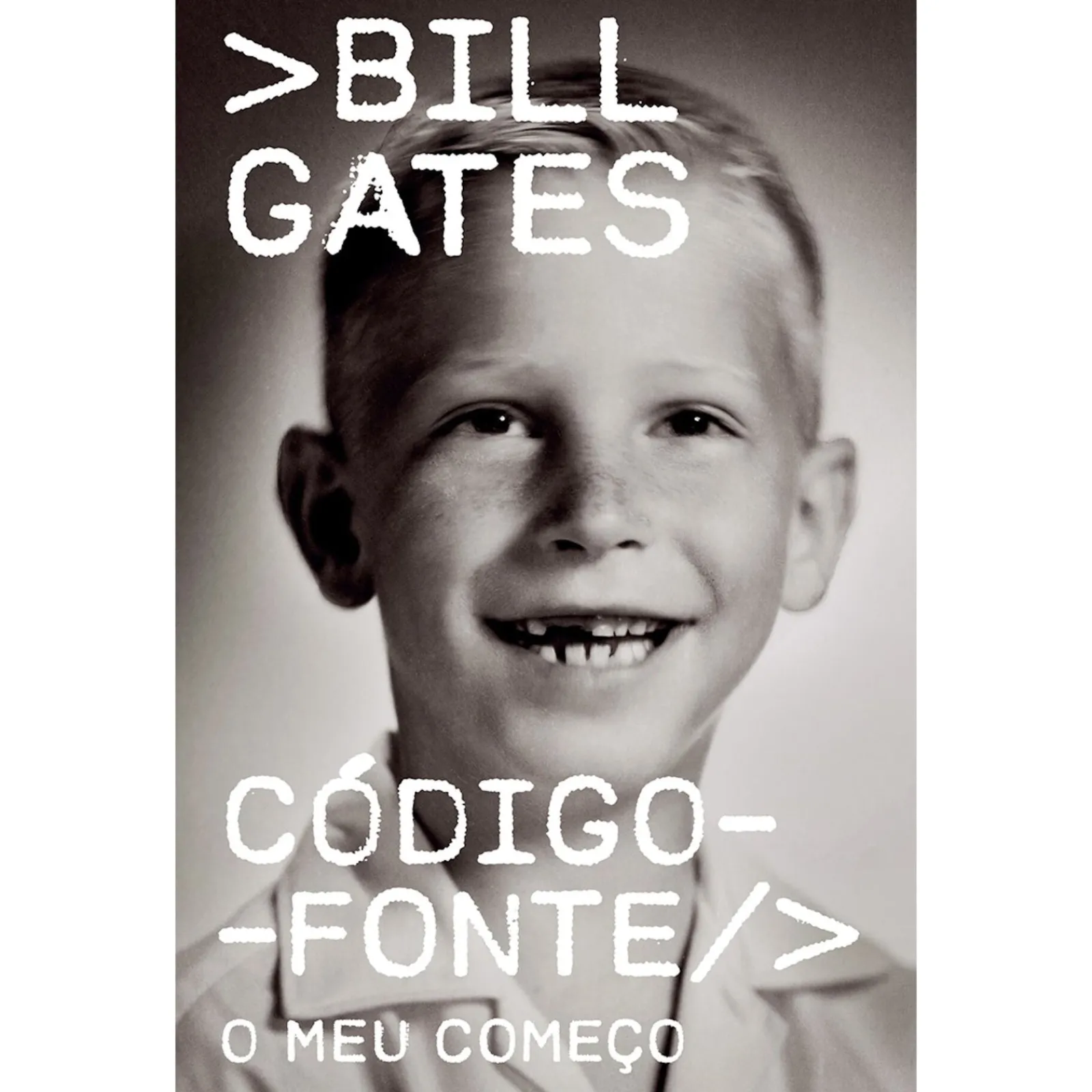 Ideias De Ler Código-Fonte de Bill Gates - O Meu Começo^ Vidas Reais