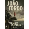 Companhia Das Letras Cem Anos de Perdão de João Tordo^ Policial