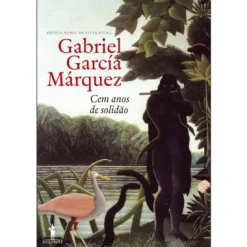 Dom Quixote Cem Anos de Solidão de Gabriela Garcia Marquez^ Romance