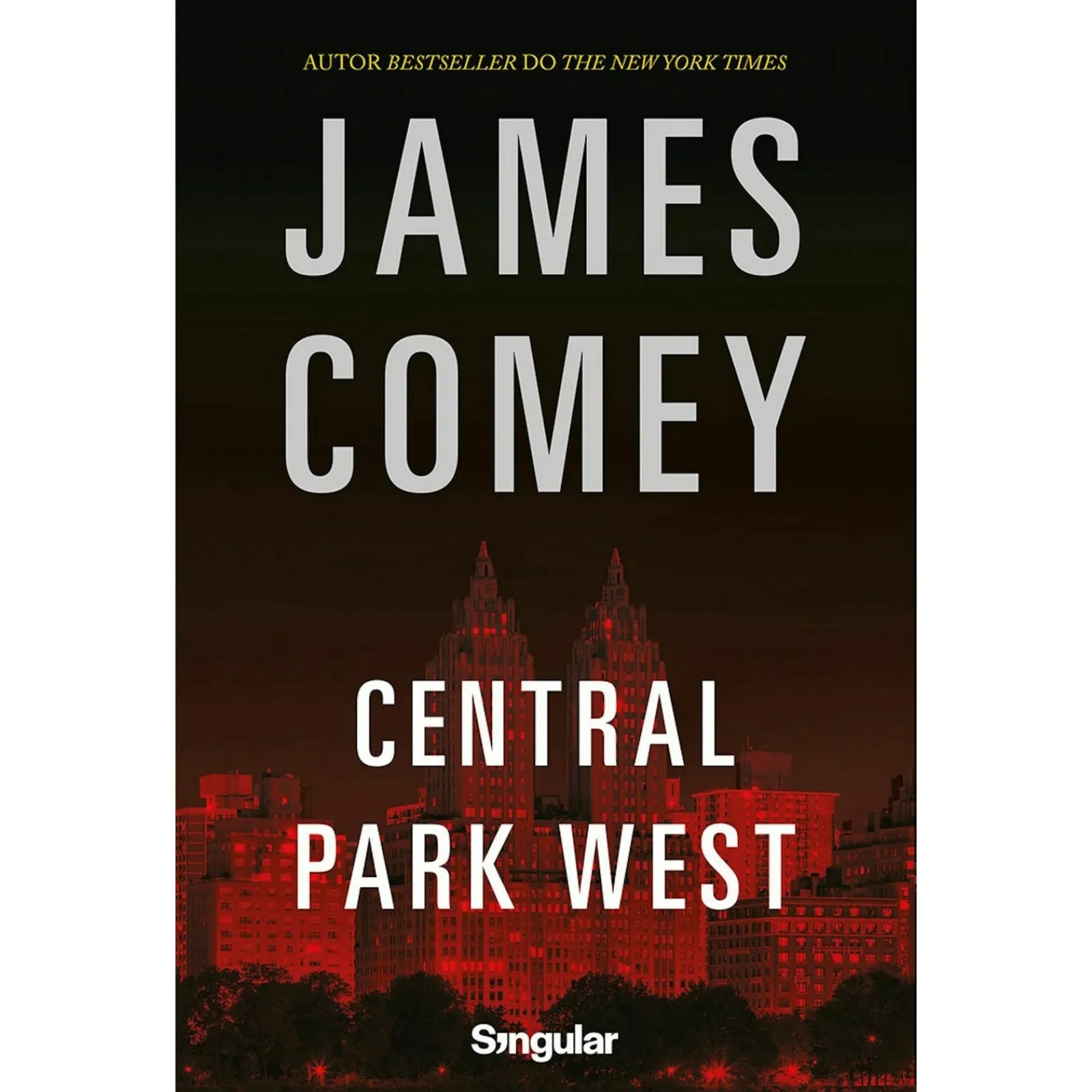 Singular Central Park West de James Comey^ Policial