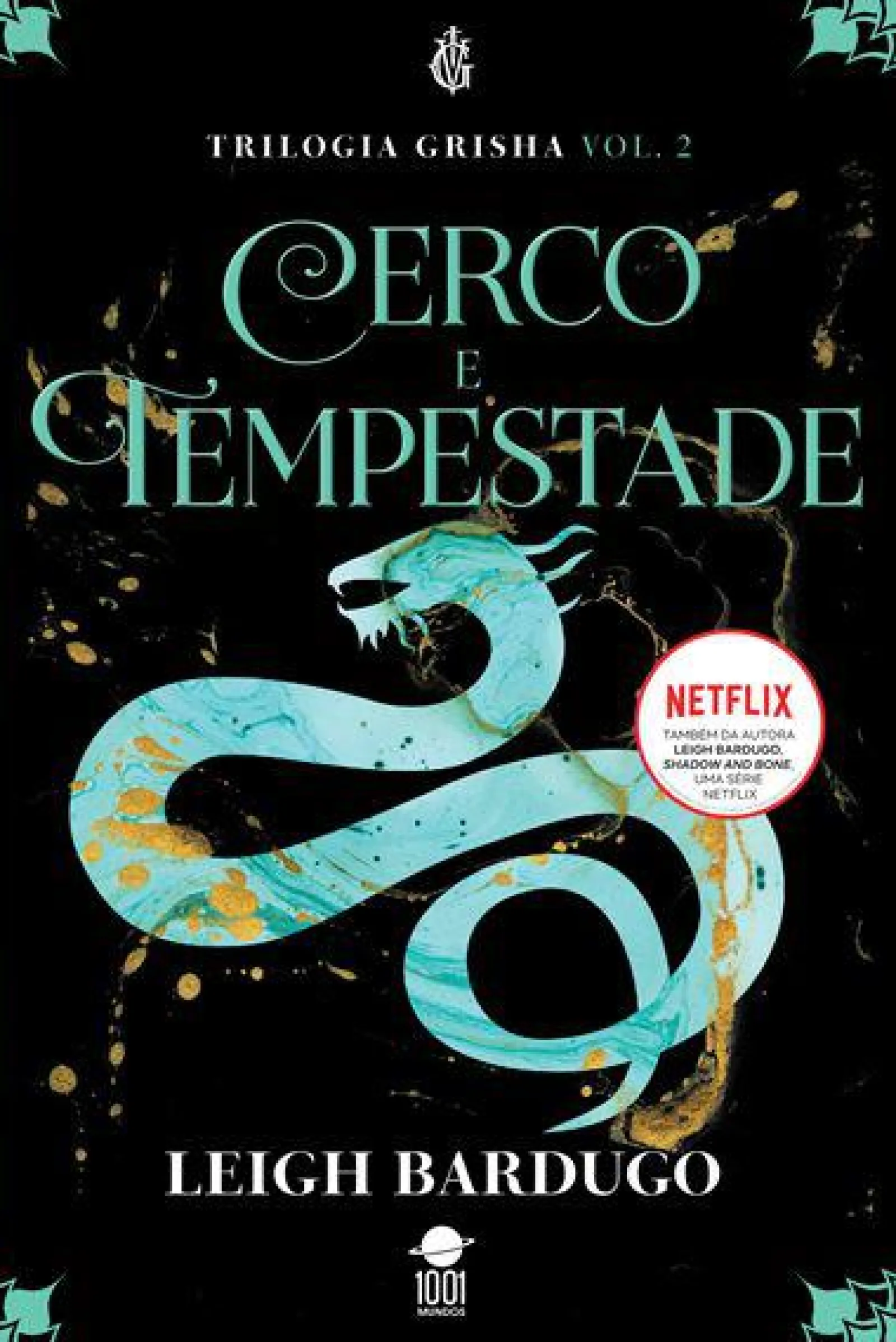 Asa Cerco e Tempestade de Leigh Bardugo - Grisha Volume 2^ Fantástico