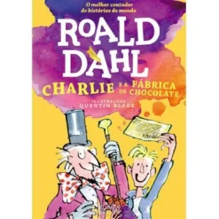 Oficina Livro Charlie e a Fábrica de Chocolate de Roald Dahl^ Literatura Juvenil