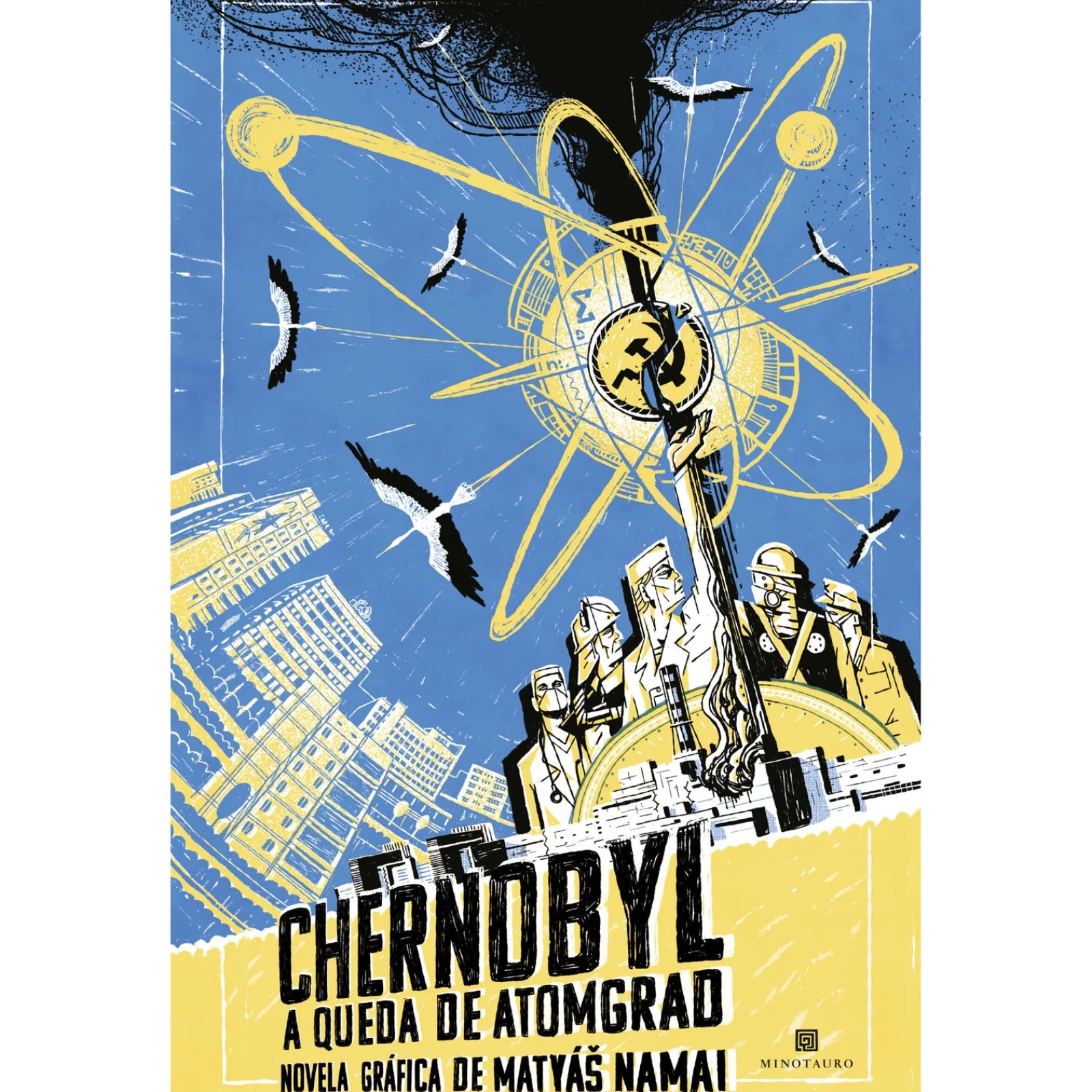 Minotauro Chernobyl: A Queda de Atomgrad de Matyás Namai^ Banda Desenhada E Novelas Gráficas