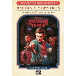 Booksmile Choose Your Own Adventure® Stranger Things: Heróis e Monstros de Rana Tahir^ Literatura Juvenil