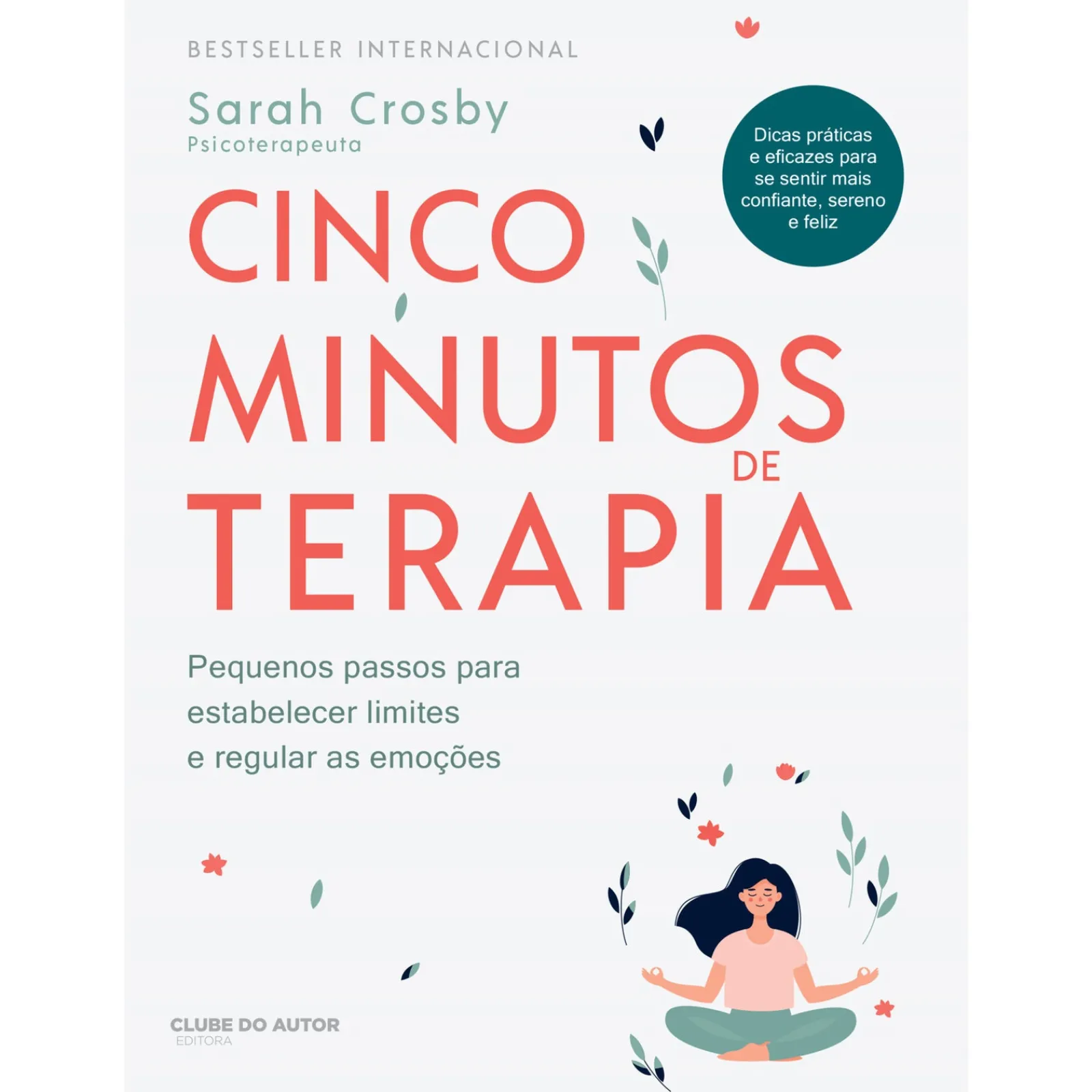 Clube Do Autor Cinco Minutos de Terapia de Sarah Crosby^ Saúde E Bem Estar