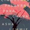 Topseller Cinquenta Palavras para Chuva de Asha Lemmie^ Romance