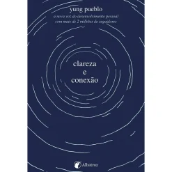 Albatroz clareza e Conexão de Yung Pueblo^ Espiritualidade